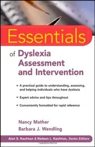 Essentials of Dyslexia Assessment and Intervention (repost)