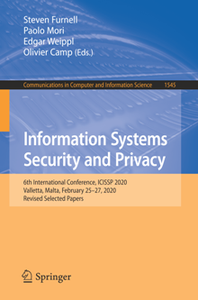 Information Systems Security and Privacy : 6th International Conference, ICISSP 2020