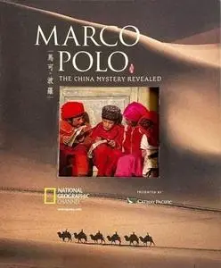 Marco Polo: The China Mystery Revealed (2004)