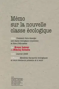 Mémo sur la nouvelle classe écologique - Bruno Latour