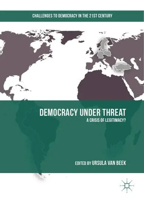 Democracy under Threat: A Crisis of Legitimacy? (Repost)