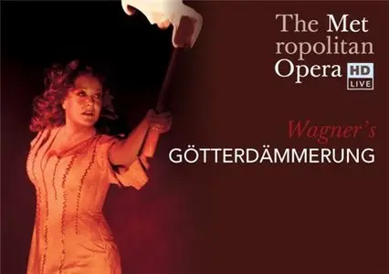 Wagner - Gotterdammerung / Götterdämmerung (2012)