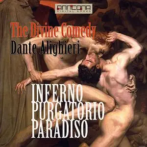 «The Divine Comedy - Unabriged» by Dante Alighieri