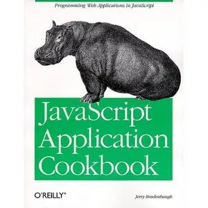 Jerry Bradenbaugh, «JavaScript Application Cookbook»  (Repost) 