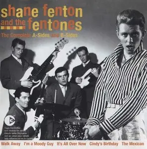 Shane Fenton And The Fentones - The Complete A-Sides And B-Sides (2003)
