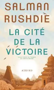 La Cité de la victoire - Salman Rushdie