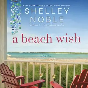 «A Beach Wish» by Shelley Noble