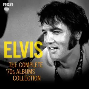 Elvis Presley - The Complete '70s Albums Collection (2015)