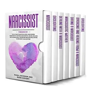 Narcissist: 7 Books in 1. The Ultimate Guide.