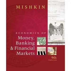 Economics of Money, Banking, and Financial Markets