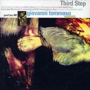 Giovanni Tommaso Quintets - Third Step - Good Bye 900 (1998)
