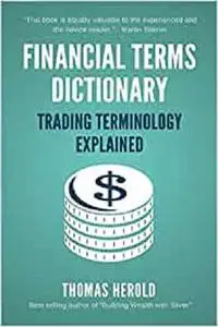 Financial Terms Dictionary - Trading Terminology Explained