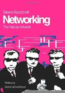 Networking: the net as artwork