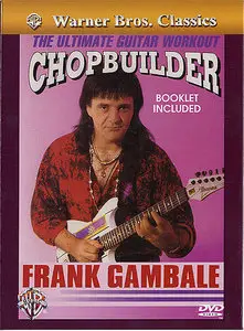 Frank Gambale: Chopbuilder - The Ultimate Guitar Workout