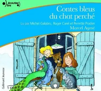 Marcel Aymé, "Les contes bleus du chat perché"