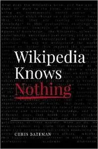 Wikipedia Knows Nothing