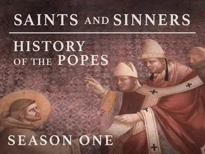 S4C - Saints and Sinners: The History of the Popes (2005)