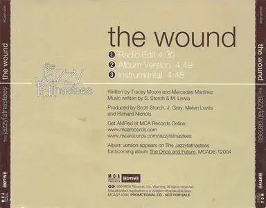 The Jazzyfatnastees - The Wound (US promo CD5) (1999) {MCA} **[RE-UP]**