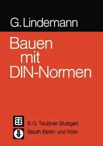 Bauen mit DIN-Normen by Georg Lindemann