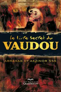 Abraxas, Akzinor 555, "Le livre secret du vaudou"