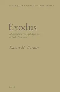 Exodus: A Commentary on the Greek Text of Codex Vaticanus (repost)