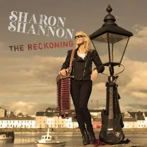 Sharon Shannon - The Reckoning (2020) [Official Digital Download]