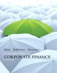 Fundamentals of Corporate Finance, 2nd Edition (repost)