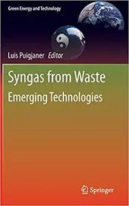 Syngas from Waste: Emerging Technologies