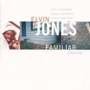 Elvin Jones - Familiar Ground (1982)