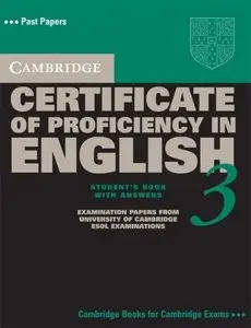 Cambridge Certificate of Proficiency in English 3 Student's Book with Answers (Repost)