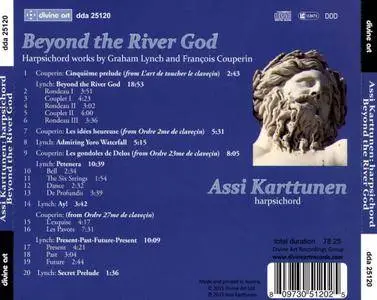 Assi Karttunen - Beyond the River God: Harpsichord Works by Graham Lynch & Francois Couperin (2015)