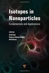 Isotopes in Nanoparticles: Fundamentals and Applications (repost)