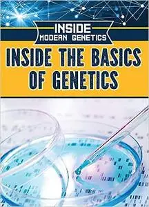 Inside the Basics of Genetics