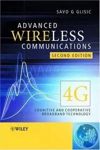 Advanced Wireless Communications: 4G Cognitive and Cooperative Broadband Technology (repost)