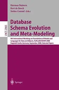 Database Schema Evolution and Meta-Modeling: 9th International Workshop on Foundations of Models and Languages for Data and Obj