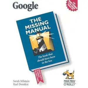 Google: The Missing Manual