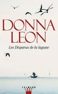 Donna Leon - Les Disparus de la lagune