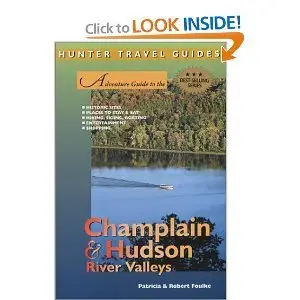 Adventure Guide to the Champlain & Hudson River Valleys (repost)