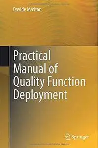 Practical Manual of Quality Function Deployment (Repost)