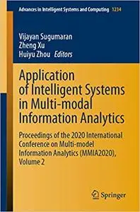 Application of Intelligent Systems in Multi-modal Information Analytics: Proceedings of the 2020 International Conference