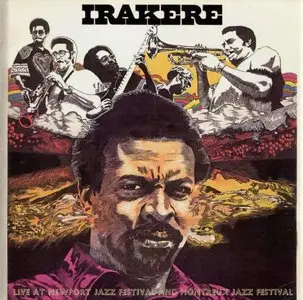 Irakere - Live At Newport And Montreux (1978)