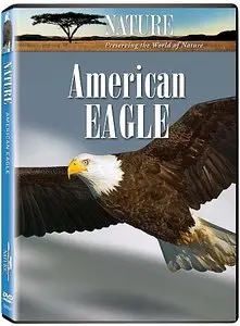 PBS - Nature: American Eagle (2008)