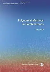 Polynomial Methods in Combinatorics