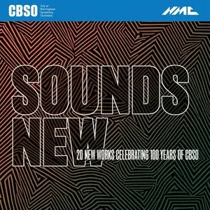 City Of Birmingham Symphony Orchestra - CBSO Sounds New (2023) [Official Digital Download 24/96]