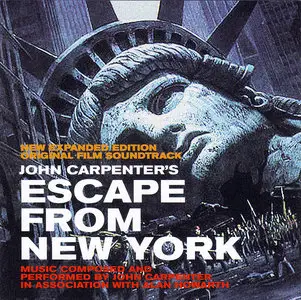John Carpenter & Alan Howarth - Escape From New York: Original Film Soundtrack (1981) Remastered Expanded Edition 2005