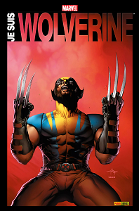 Wolverine - Je Suis Wolverine