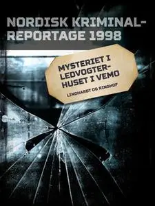 «Mysteriet i ledvogterhuset i Vemo» by Diverse