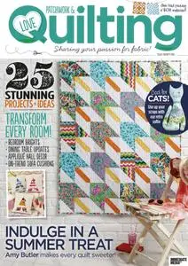 Love Patchwork & Quilting – August 2015