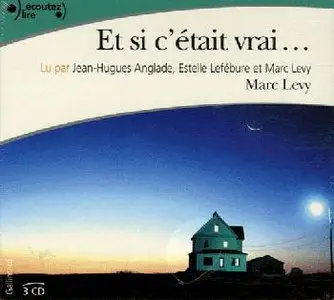 Marc Levy - Et si c'etait vrai...