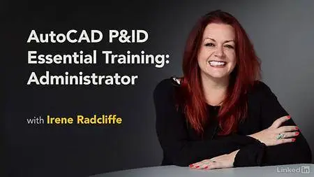 Lynda - AutoCAD P&ID Essential Training: Administrator